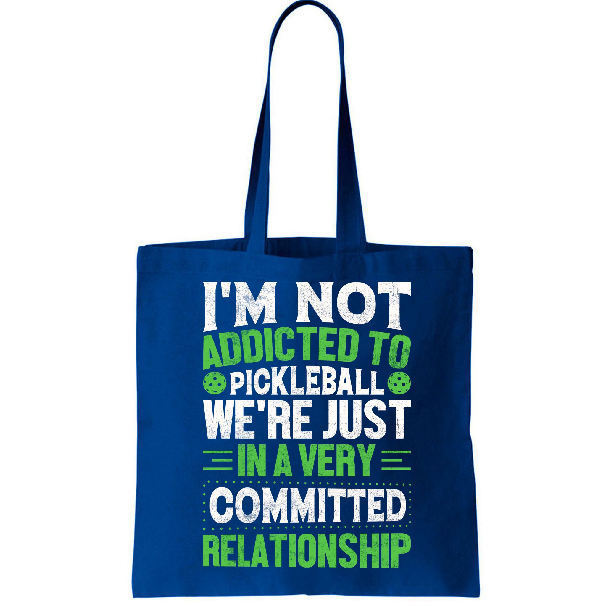 I'm Not Addicted Pickleball Gift For Pickleball Player Bag