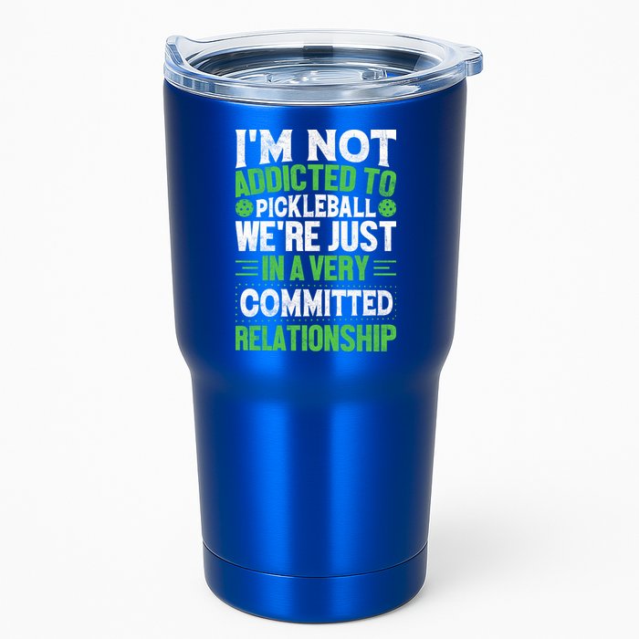 I'm Not Addicted Pickleball Gift For Pickleball Player Tumbler