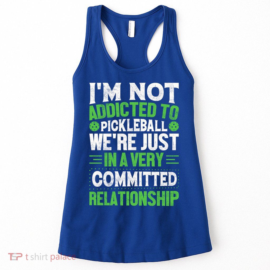 I'm Not Addicted Pickleball Gift For Pickleball Player Womens Tank Top