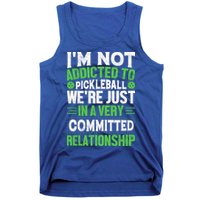I'm Not Addicted Pickleball Gift For Pickleball Player Tank Top
