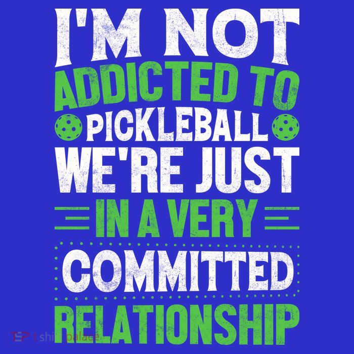 I'm Not Addicted Pickleball Gift For Pickleball Player Womens T-Shirt