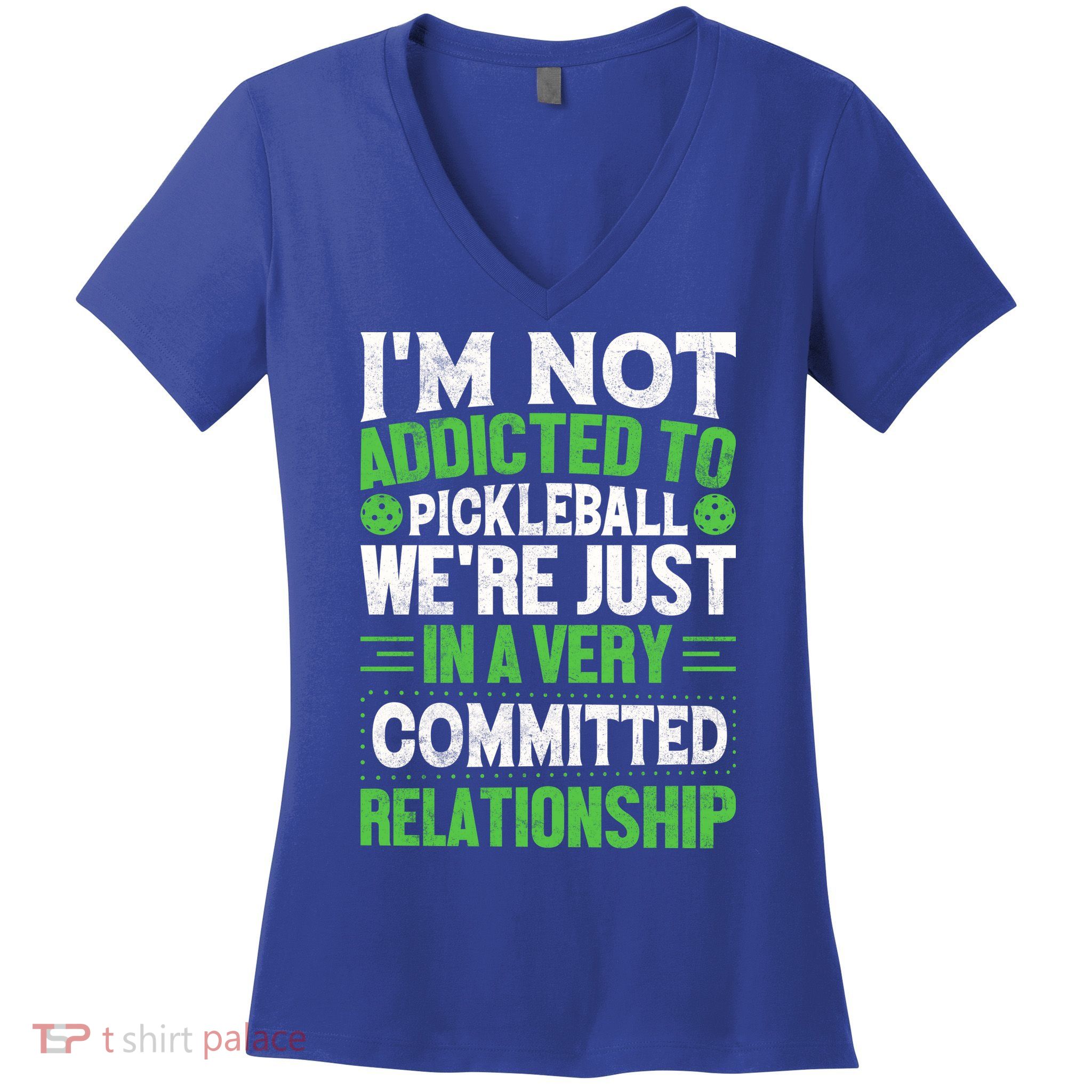 I'm Not Addicted Pickleball Gift For Pickleball Player Women's V-Neck T-Shirt