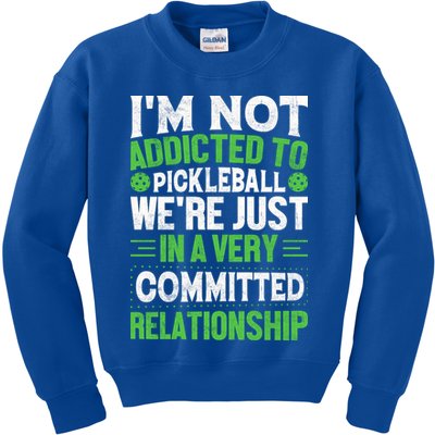 I'm Not Addicted Pickleball Gift For Pickleball Player Kids Sweatshirt