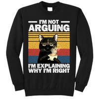 I'm Not Arguing I'm Explaining Why I'm Right Funny Cat Sweatshirt