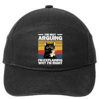 I'm Not Arguing I'm Explaining Why I'm Right Funny Cat 7-Panel Snapback Hat