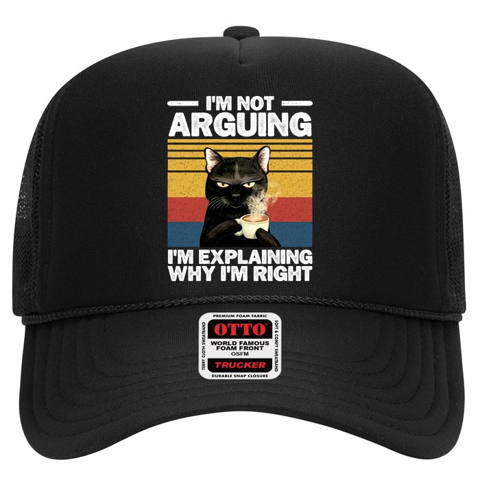 I'm Not Arguing I'm Explaining Why I'm Right Funny Cat Trucker Hat