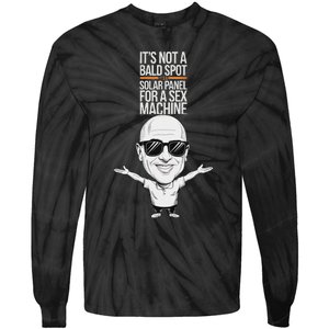 ItS Not A Bald Spot ItS A Solar Panel For A Sex Machine Tie-Dye Long Sleeve Shirt