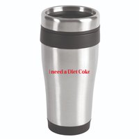 I Need A Diet C.O.K.E 16oz Travel Tumbler