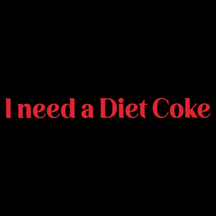 I Need A Diet C.O.K.E 16oz Travel Tumbler