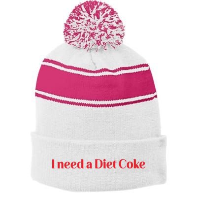 I Need A Diet C.O.K.E Stripe Pom Pom Beanie