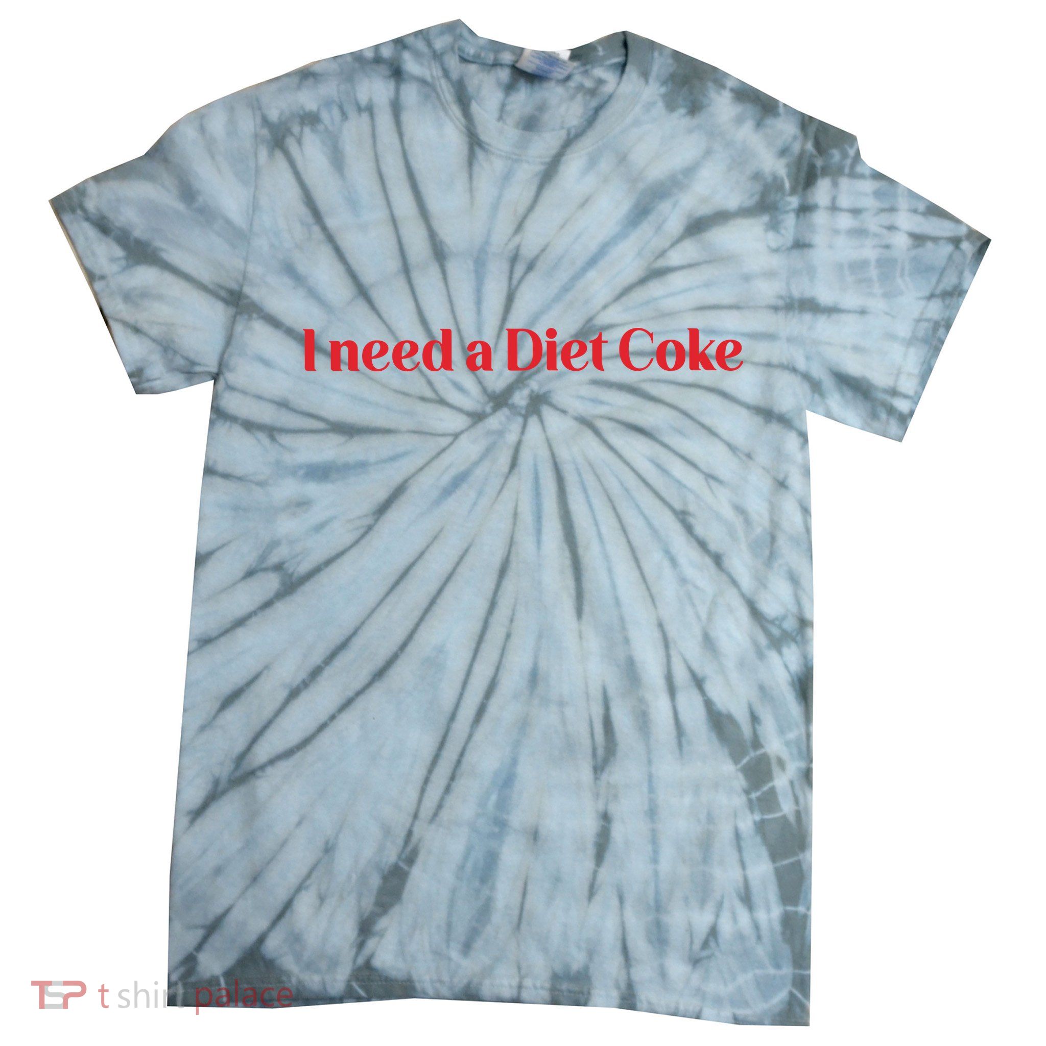 I Need A Diet C.O.K.E Tie-Dye T-Shirt