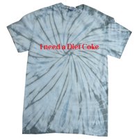 I Need A Diet C.O.K.E Tie-Dye T-Shirt