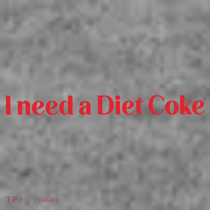 I Need A Diet C.O.K.E Tall Sweatshirt