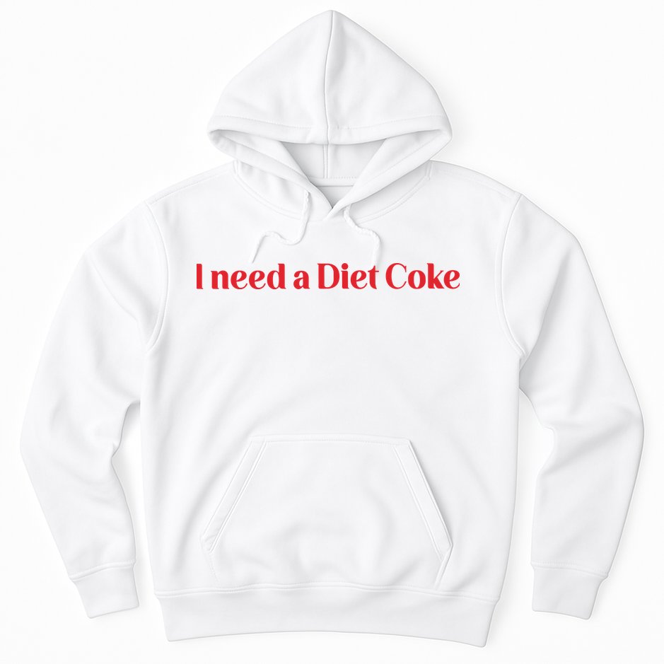 I Need A Diet C.O.K.E Hoodie