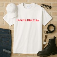 I Need A Diet C.O.K.E Tall T-Shirt