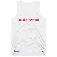 I Need A Diet C.O.K.E Tank Top