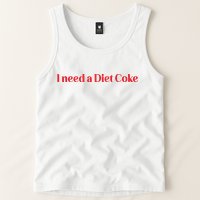 I Need A Diet C.O.K.E Tank Top