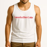 I Need A Diet C.O.K.E Tank Top