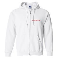 I Need A Diet C.O.K.E Full Zip Hoodie