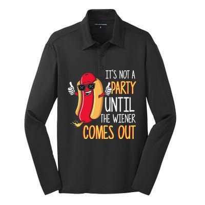 Its Not A Party Until The Wiener Comes Out Funny Hot Dog Silk Touch Performance Long Sleeve Polo