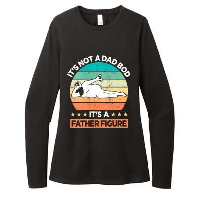 ItS Not A Dad Bod ItS A Father Figure Womens CVC Long Sleeve Shirt