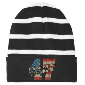 IM Not Aspiring To Be Humble Kamala Harris 47 Striped Beanie with Solid Band