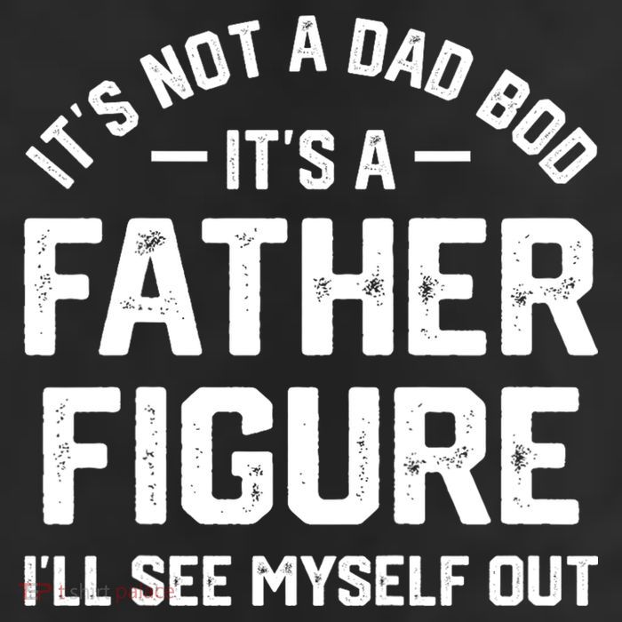 ItS Not A Dad Bod ItS A Father Figure ILl See Myself Out 11oz C Handle Ceramic Mug