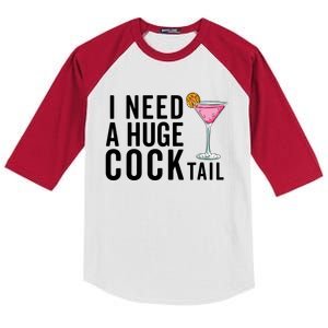 I Need A Huge Cocktail Funny Adult Humor Drinking Kids Colorblock Raglan Jersey