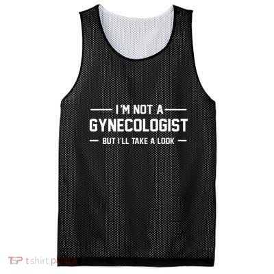 I’M Not A Gynecologist But I’Ll Take A Look Mesh Reversible Basketball Jersey Tank