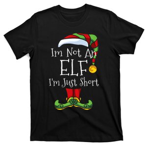 Im Not An Elf Family Christmas Pjs Matching T-Shirt