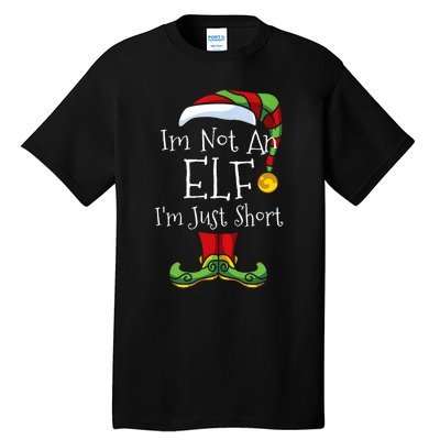 Im Not An Elf Family Christmas Pjs Matching Tall T-Shirt