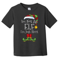 Im Not An Elf Family Christmas Pjs Matching Toddler T-Shirt