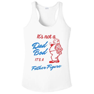 Its Not A Dad Bod Its A Father Figure Funny Fathers Day Ladies PosiCharge Competitor Racerback Tank