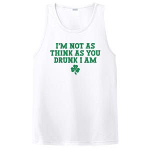 I'm Not As Think As You Drunk I Am Funny St Patricks Day PosiCharge Competitor Tank