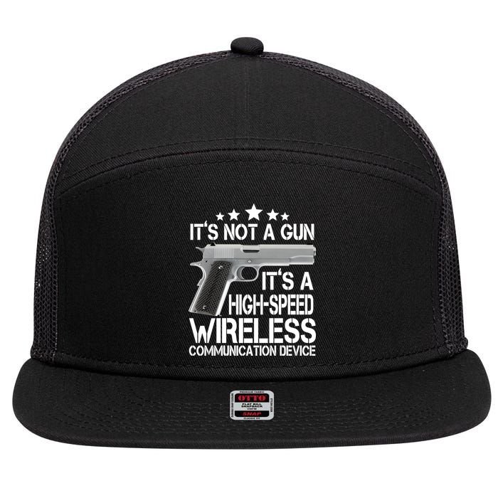 It's Not A Gun High Speed Wireless Communication Device 7 Panel Mesh Trucker Snapback Hat