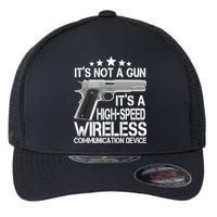It's Not A Gun High Speed Wireless Communication Device Flexfit Unipanel Trucker Cap