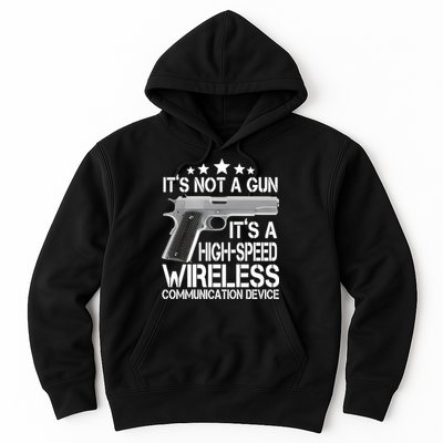 It's Not A Gun High Speed Wireless Communication Device Hoodie