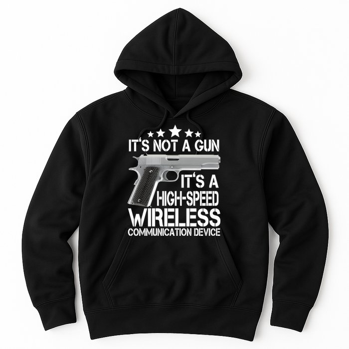 It's Not A Gun High Speed Wireless Communication Device Hoodie