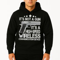 It's Not A Gun High Speed Wireless Communication Device Hoodie