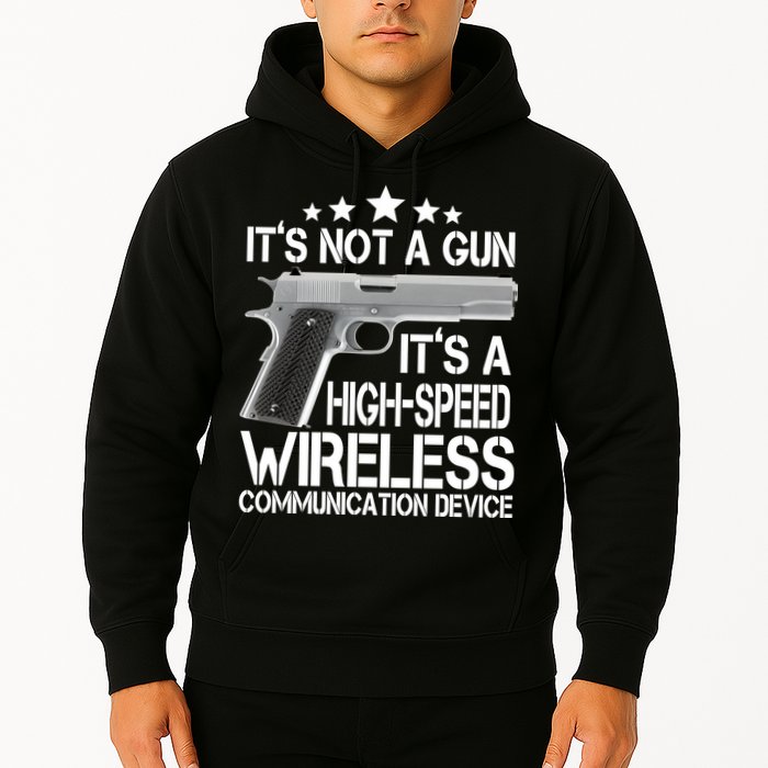 It's Not A Gun High Speed Wireless Communication Device Hoodie
