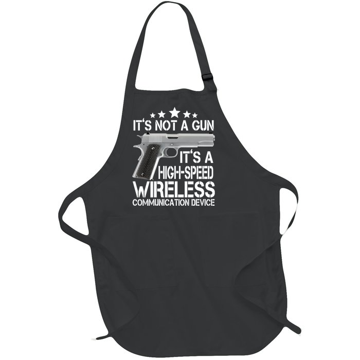 It's Not A Gun High Speed Wireless Communication Device Full-Length Apron With Pockets