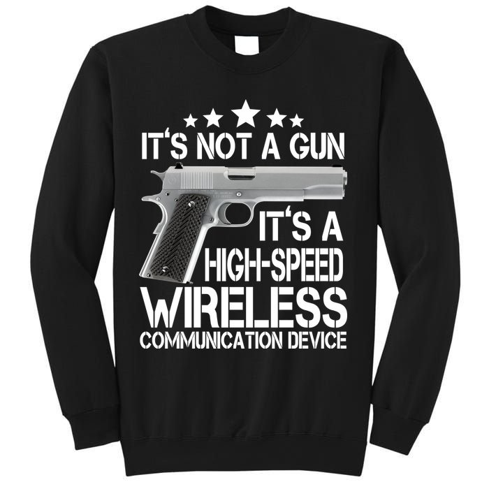 It's Not A Gun High Speed Wireless Communication Device Sweatshirt