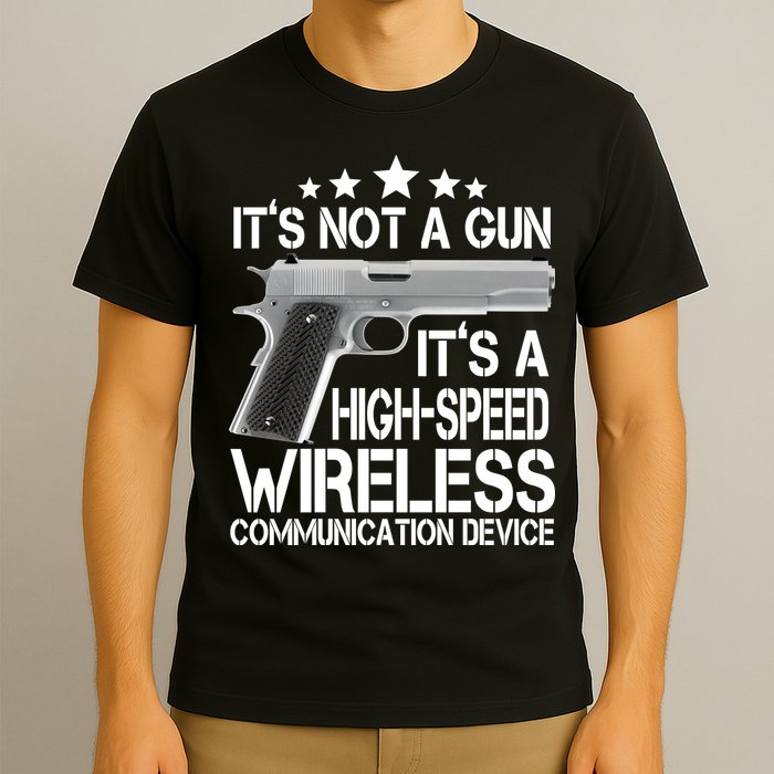 It's Not A Gun High Speed Wireless Communication Device T-Shirt