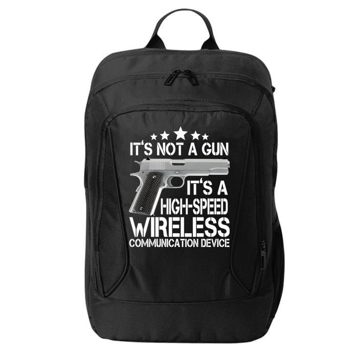 It's Not A Gun High Speed Wireless Communication Device City Backpack
