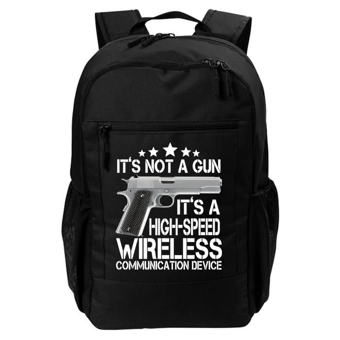 It's Not A Gun High Speed Wireless Communication Device Backpack