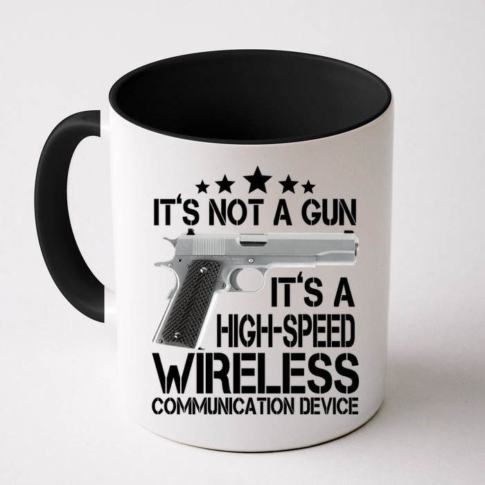 It's Not A Gun High Speed Wireless Communication Device Mug