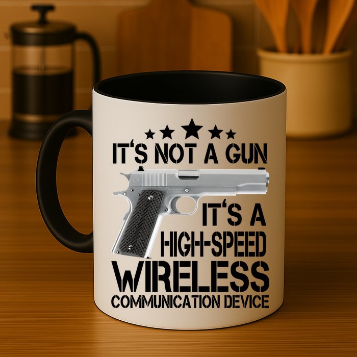It's Not A Gun High Speed Wireless Communication Device Mug