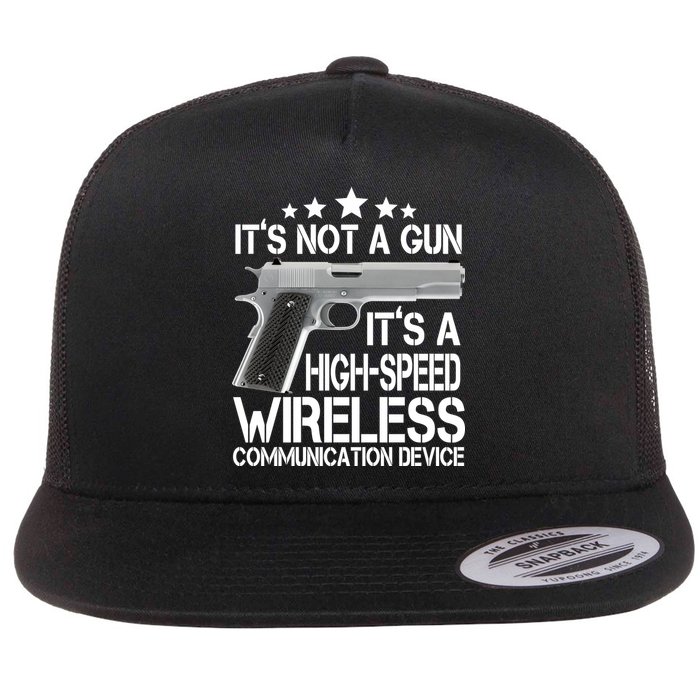 It's Not A Gun High Speed Wireless Communication Device Flatbill Hat