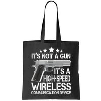 It's Not A Gun High Speed Wireless Communication Device Bag