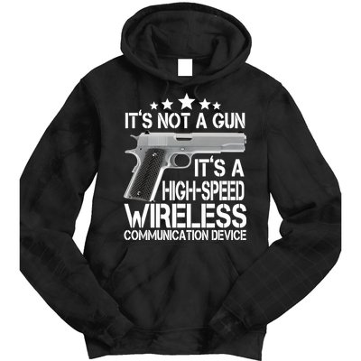 It's Not A Gun High Speed Wireless Communication Device Tie Dye Hoodie